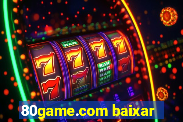 80game.com baixar